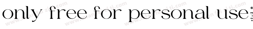 only free for personal use字体转换